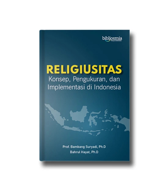 Religiusitas Konsep, Pengukuran, dan Implementasi di Indonesia