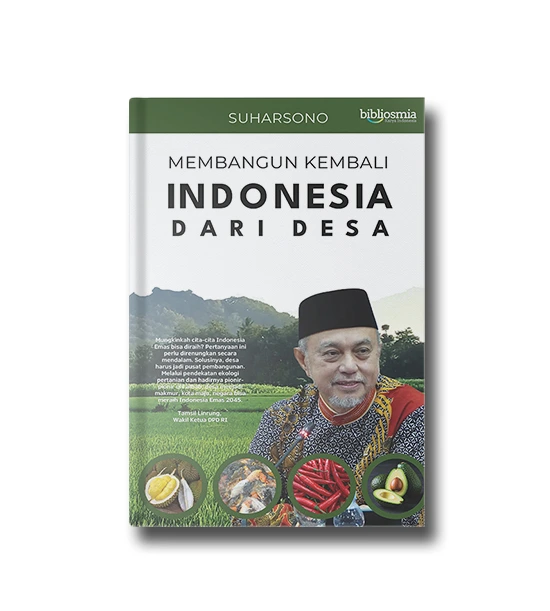 Membangun Kembali Indonesia Dari Desa